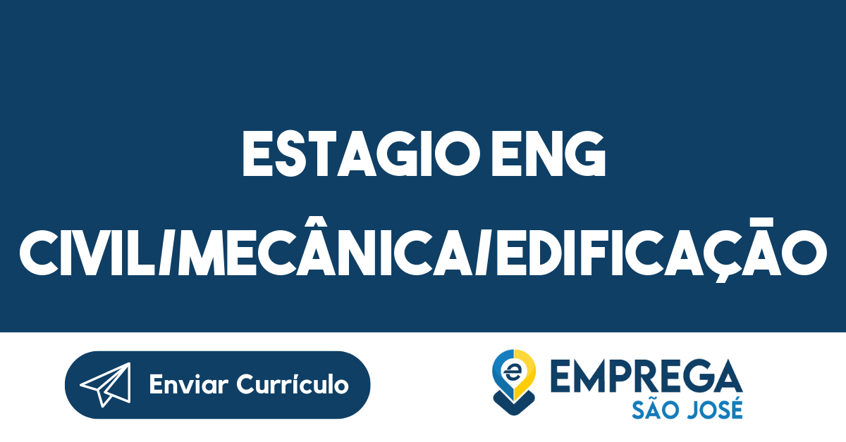 Estagio Eng Civil/Mecânica/Edificação-São José dos Campos - SP 35