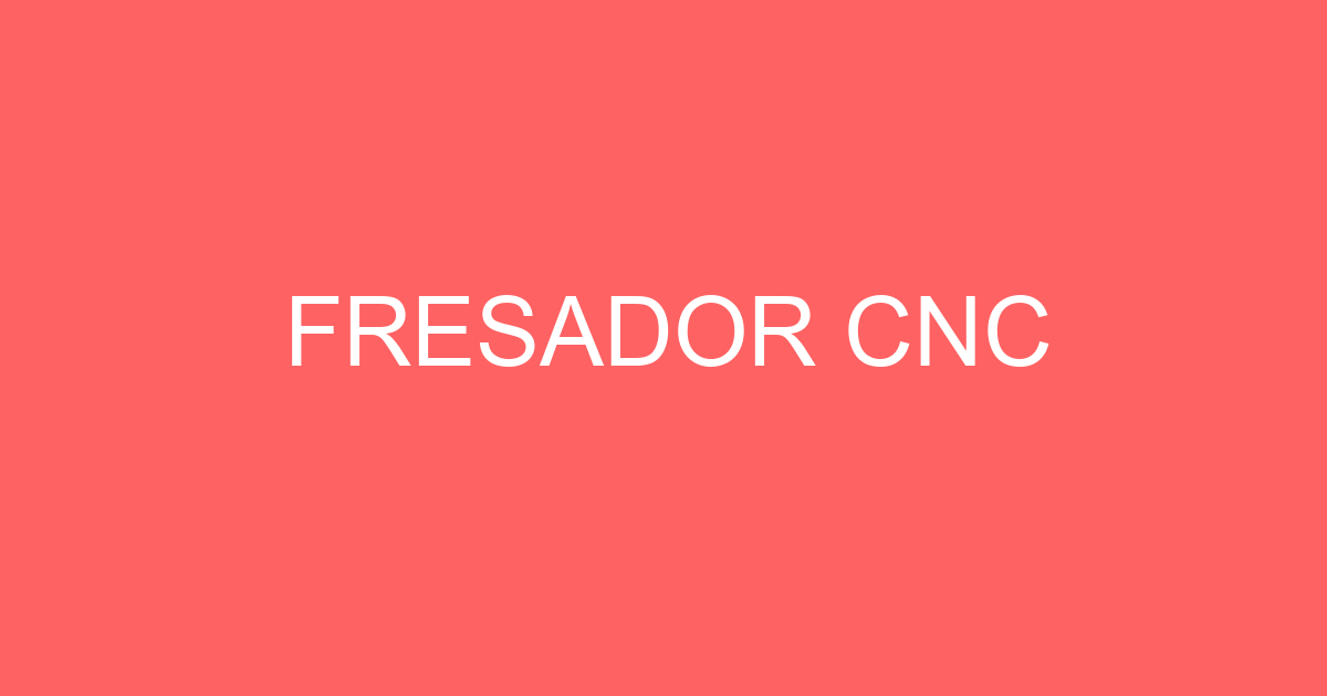 FRESADOR CNC 9