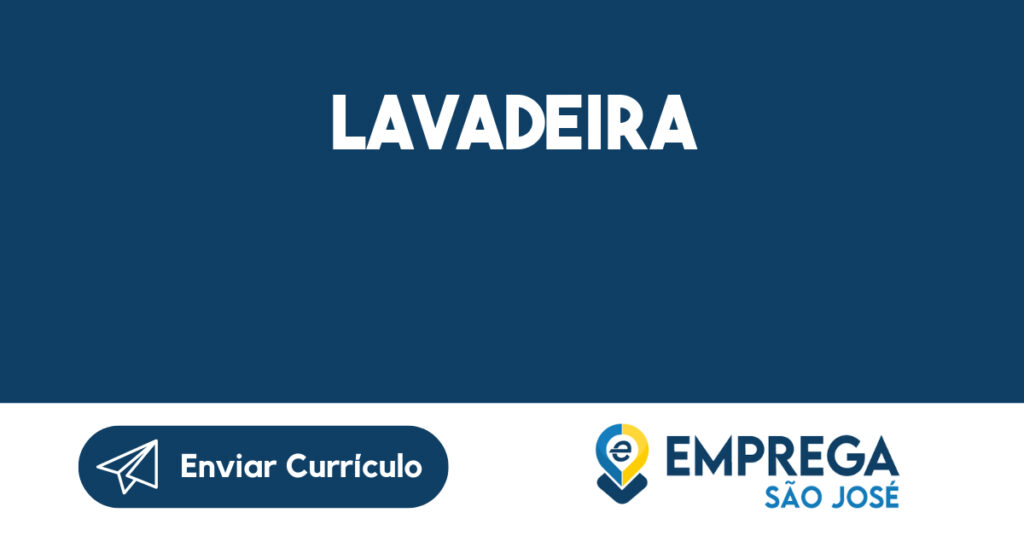 Lavadeira-São José dos Campos - SP 1 Lavadeira-São José dos Campos - SP 1
