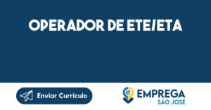 Operador de ETE/ETA-São José dos Campos - SP 10