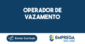 Operador de Vazamento-São José dos Campos - SP 12
