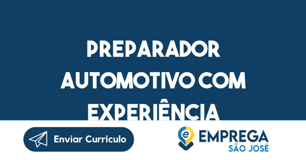 Preparador automotivo com experiência-São José dos Campos - SP 1 Preparador automotivo com experiência-São José dos Campos - SP 1