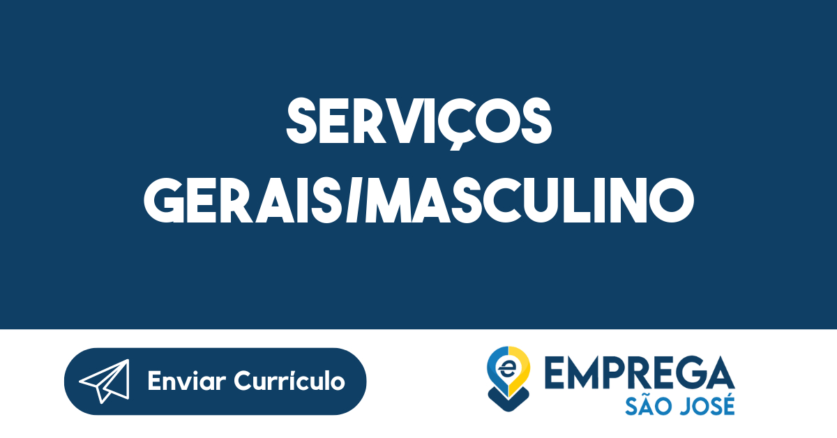 Serviços Gerais/Masculino -São José dos Campos - SP 89