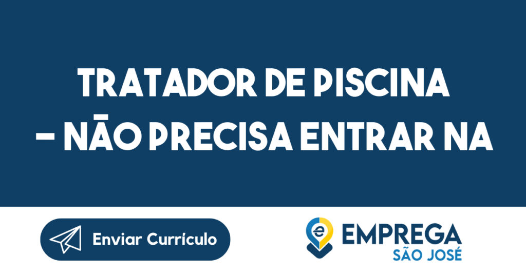 Tratador de Piscina - Não precisa entrar na Piscina-São José dos Campos - SP 1