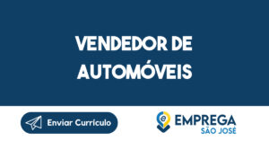 Vendedor de Automóveis-São José dos Campos - SP 10