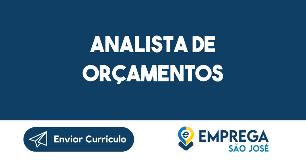Analista de Orçamentos-São José dos Campos - SP 1