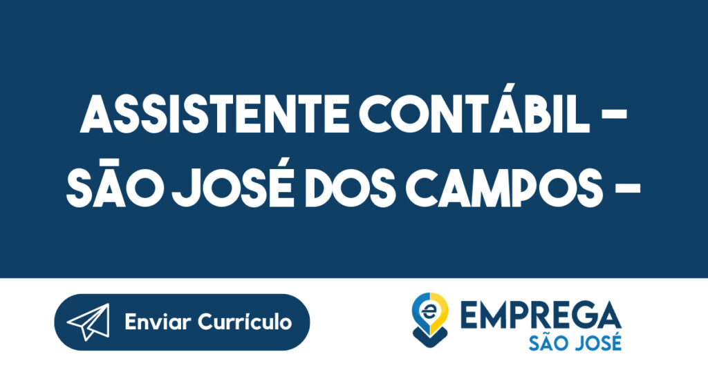 Assistente Contábil - São José dos Campos – SP 1