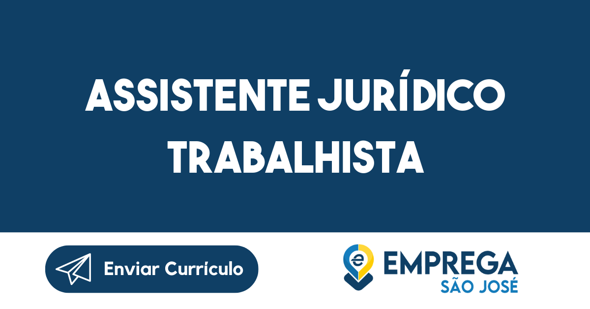 Assistente Jurídico Trabalhista-São José dos Campos - SP 281