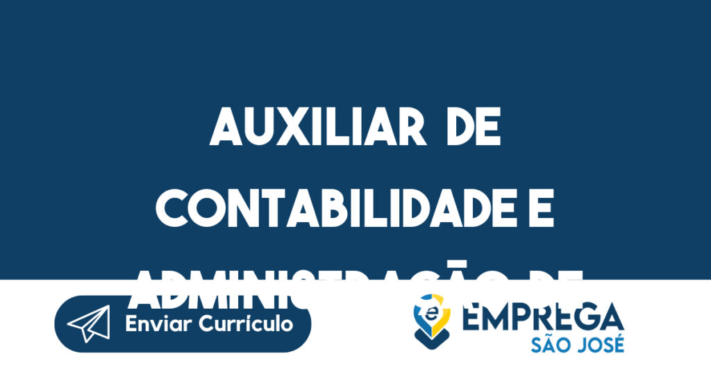 AUXILIAR DE CONTABILIDADE E ADMINISTRAÇÃO DE CONDOMINIOS-São José dos Campos - SP 1