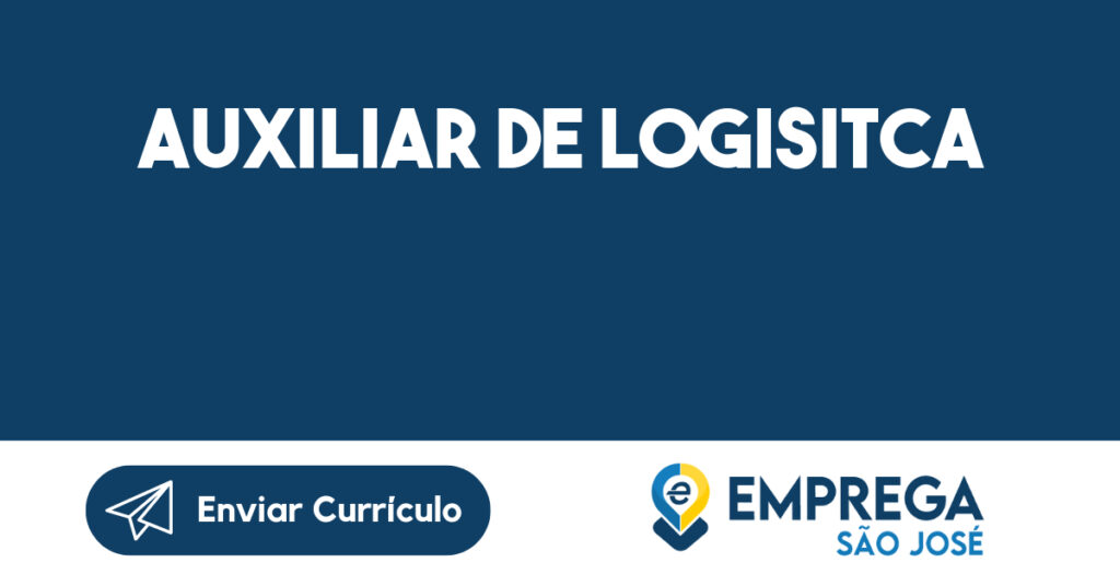 Auxiliar de Logisitca-São José dos Campos - SP 1