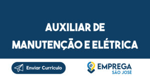 Auxiliar de Manutenção e Elétrica-São José dos Campos - SP 10