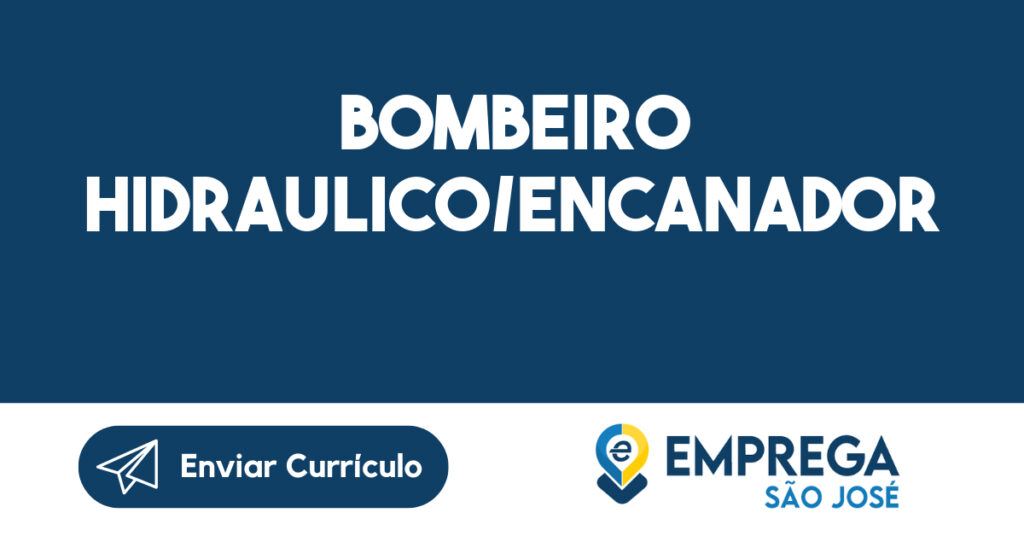 Bombeiro Hidraulico/Encanador 1 Bombeiro Hidraulico/Encanador 1