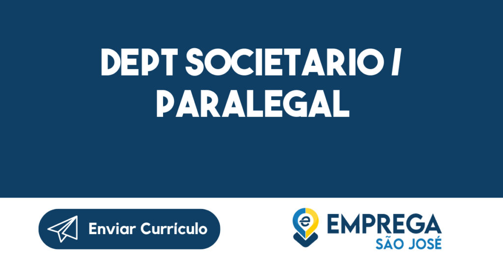DEPT SOCIETARIO / PARALEGAL-São José dos Campos - SP 1