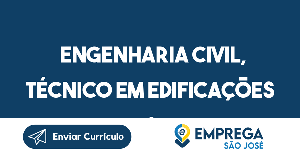 Engenharia civil, Técnico em Edificações / áreas afins - Jacareí 207