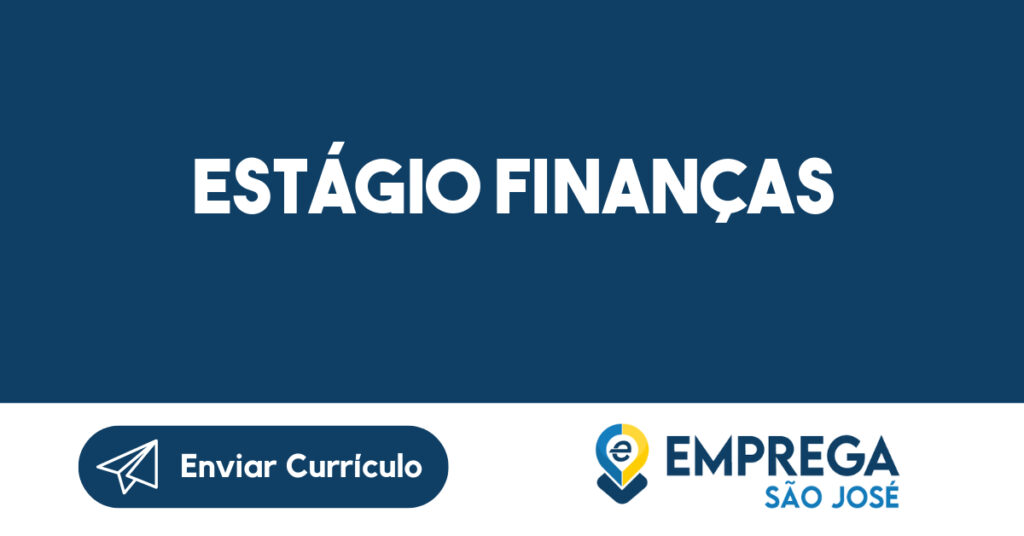 ESTÁGIO FINANÇAS-São José dos Campos - SP 1