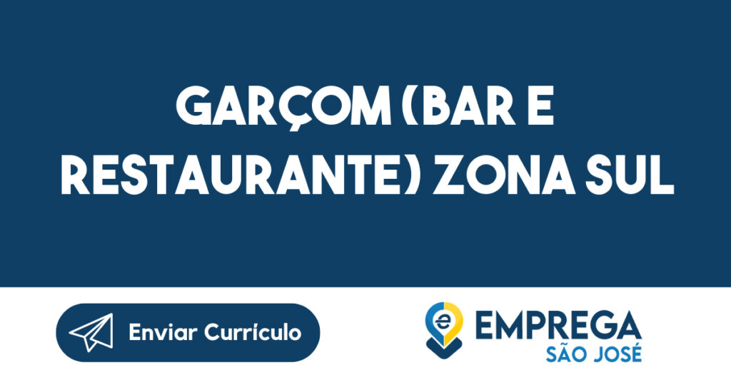 Garçom (Bar e Restaurante) Zona Sul 1