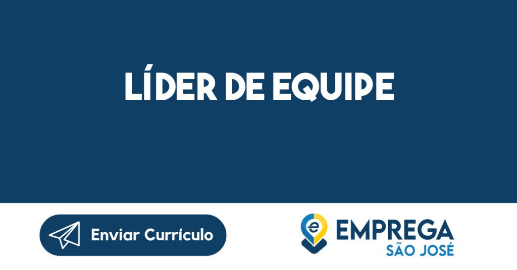 Líder de Equipe-São José dos Campos - SP 1