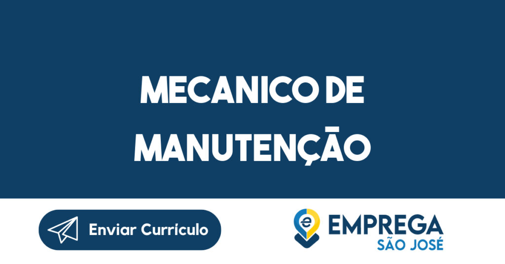 MECANICO DE MANUTENÇÃO-São José dos Campos - SP 1