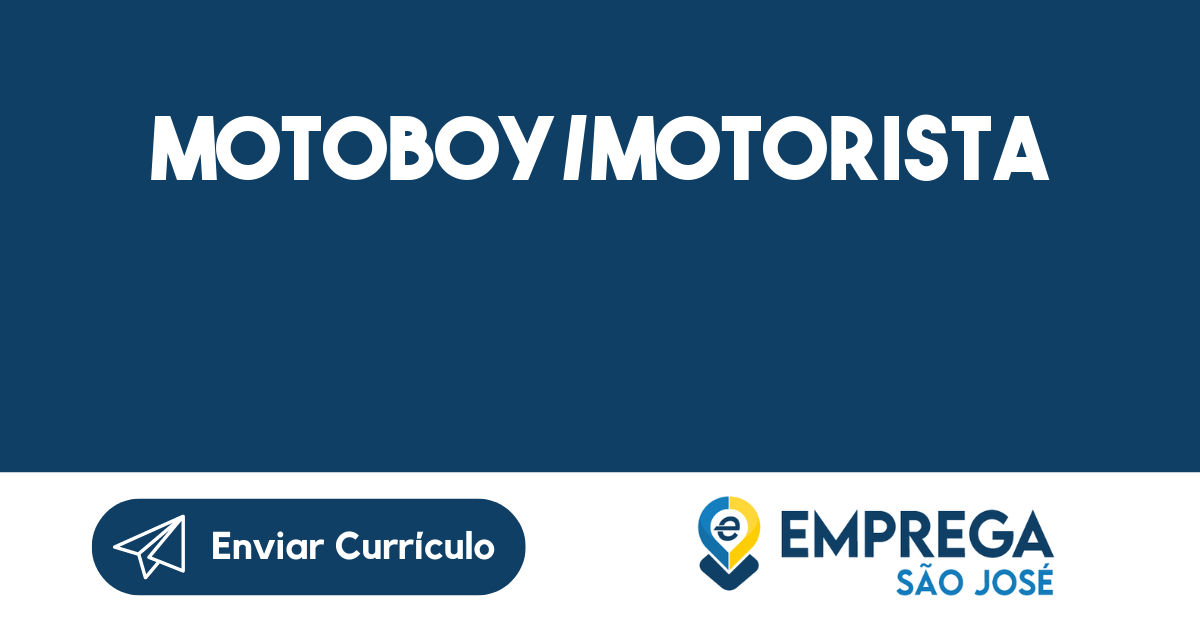 Motoboy/motorista-São José dos Campos - SP 55