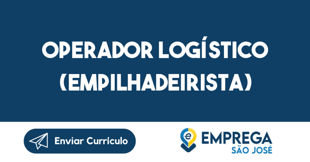Operador Logístico (Empilhadeirista)-São José dos Campos - SP 1