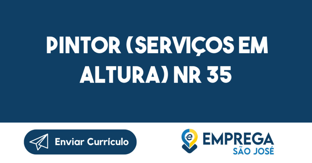 Pintor (serviços em altura) NR 35-São José dos Campos - SP 1 Pintor (serviços em altura) NR 35-São José dos Campos - SP 1