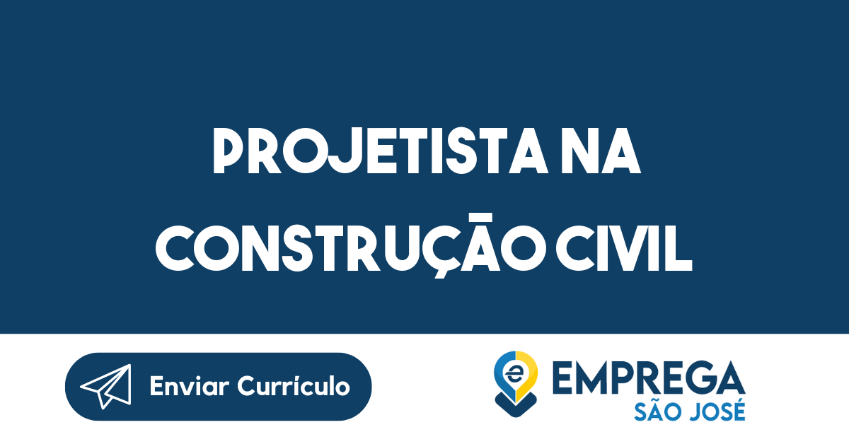 Projetista na Construção Civil-São José dos Campos - SP 5