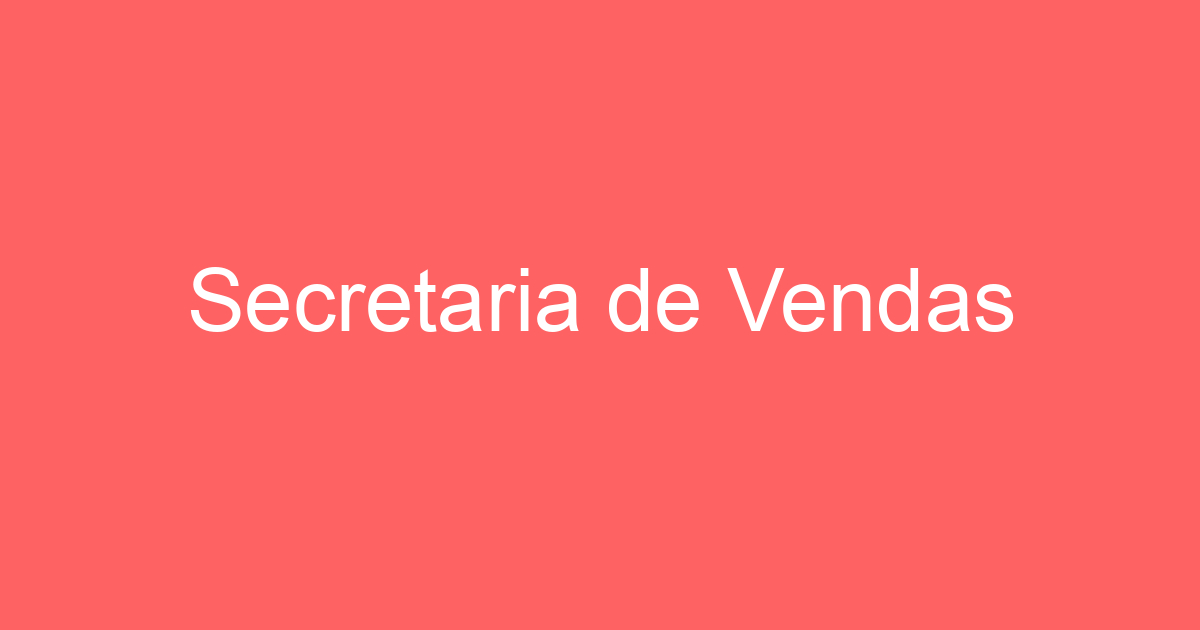 Secretaria de Vendas-VENDAS ONLINE 17