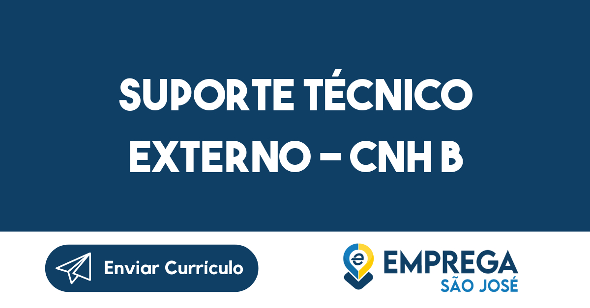 Suporte Técnico Externo - CNH B-São José dos Campos - SP 315
