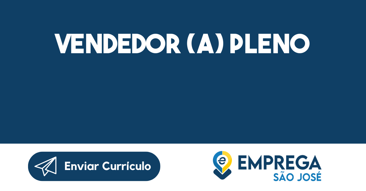 VENDEDOR(A) PLENO - São José dos Campos - SP 23