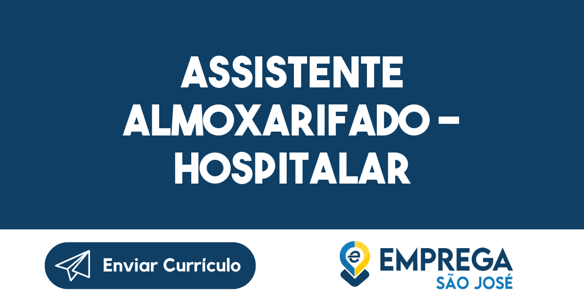 ASSISTENTE ALMOXARIFADO - HOSPITALAR 149