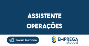 Assistente Operações-São José dos Campos - SP 7