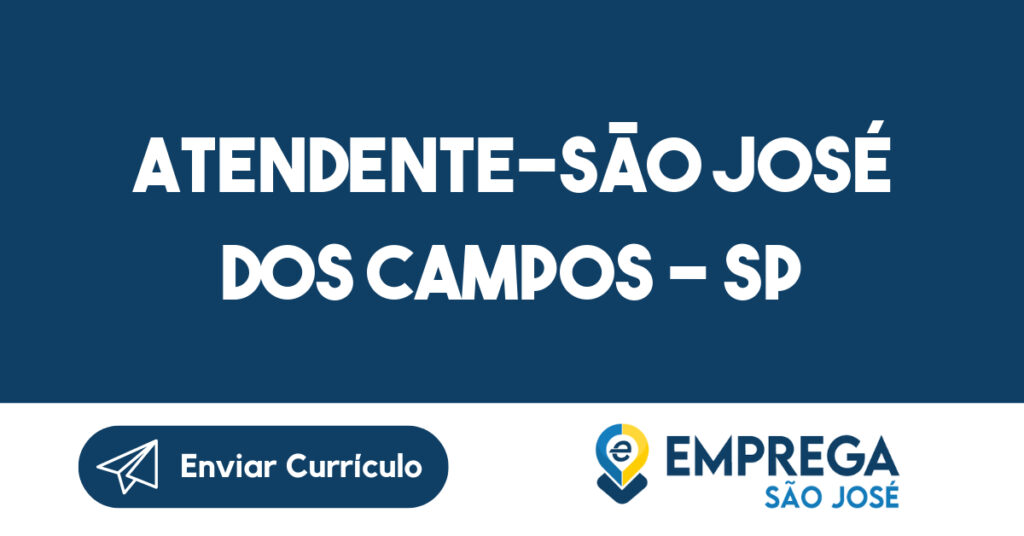Atendente-São José dos Campos - SP 1