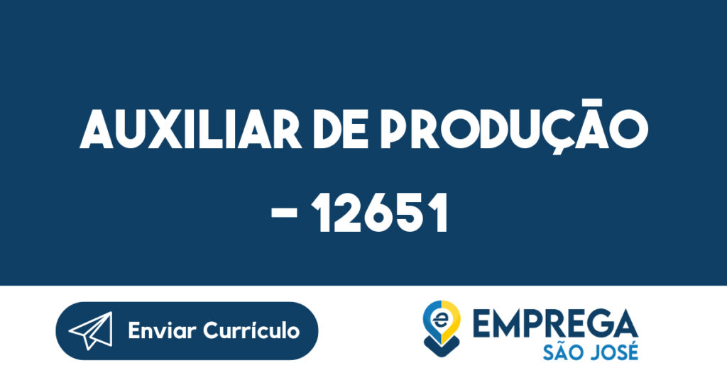 Auxiliar de Produção - 12651 1