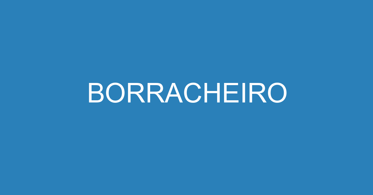 BORRACHEIRO 1