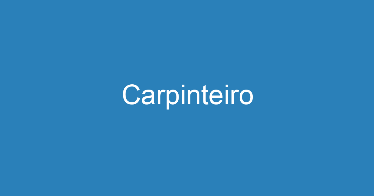 Carpinteiro 313