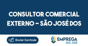 Consultor Comercial Externo - São José dos Campos 1