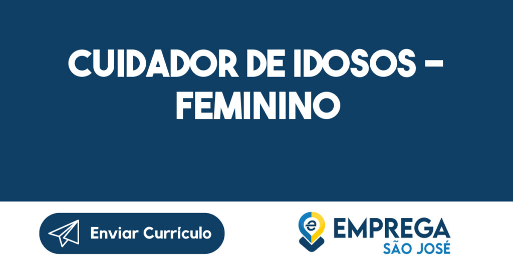 CUIDADOR DE IDOSOS - FEMININO 1