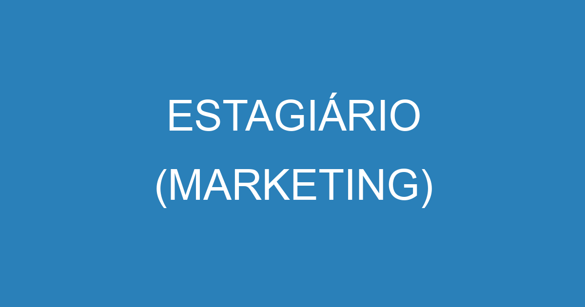 ESTAGIÁRIO (MARKETING) 339