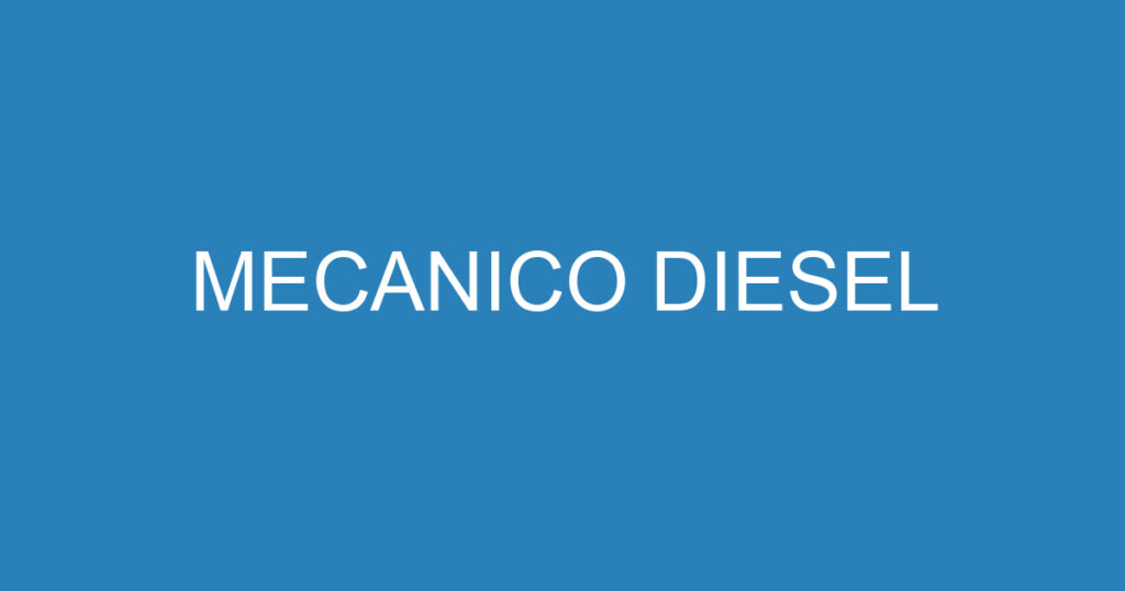 MECANICO DIESEL 1