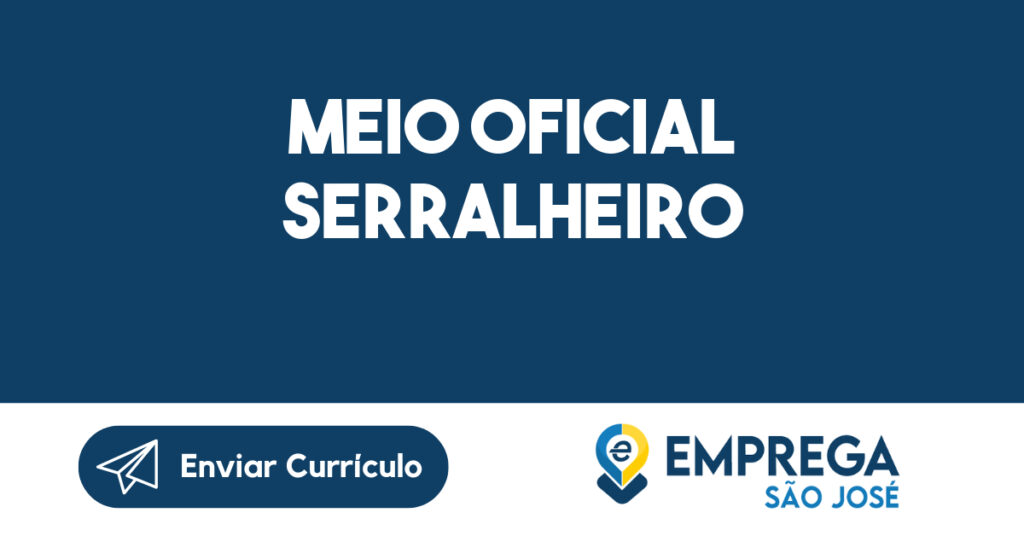Meio oficial serralheiro 1