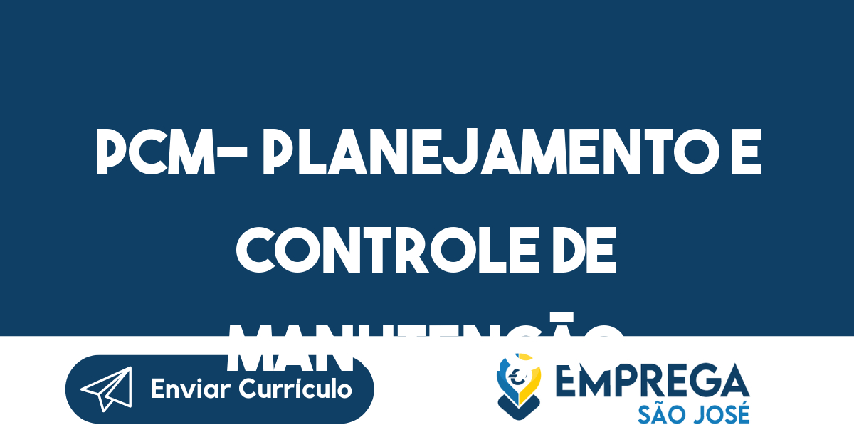 PCM- PLANEJAMENTO E CONTROLE DE MANUTENÇÃO 145