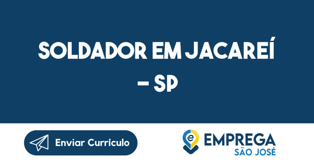 Soldador em Jacareí - SP 1 Soldador em Jacareí - SP 1