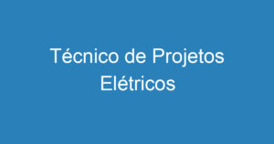 Técnico de Projetos Elétricos 15