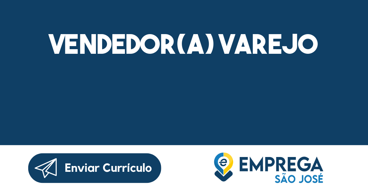 Vendedor(a) Varejo-São José dos Campos - SP 7