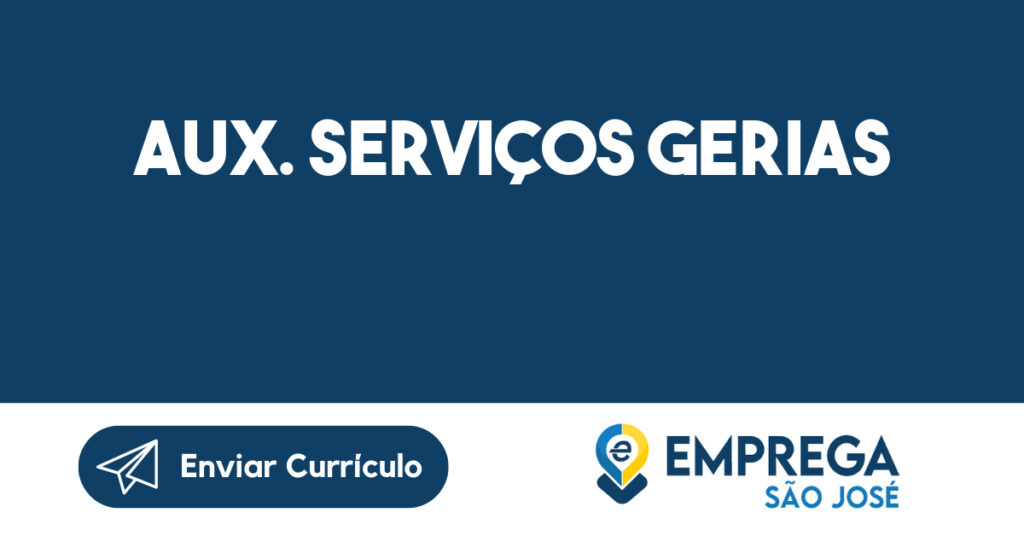 AUX. SERVIÇOS GERIAS 1 AUX. SERVIÇOS GERIAS 1