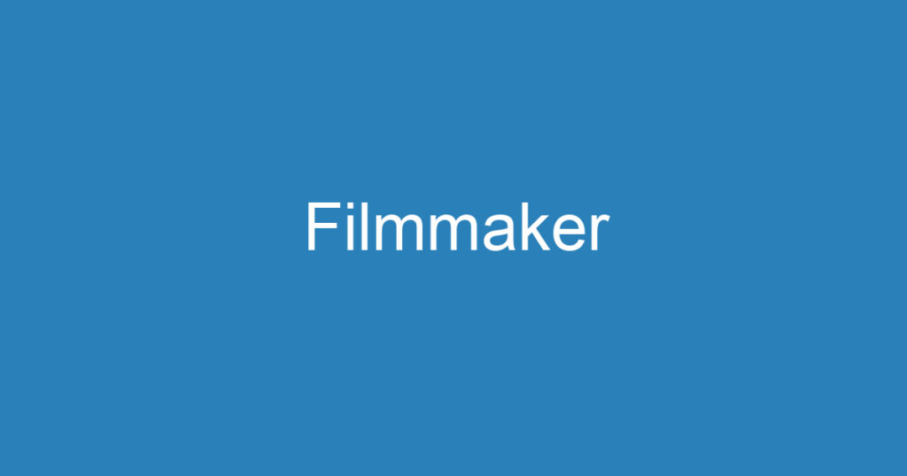 Filmmaker 1 Filmmaker 1