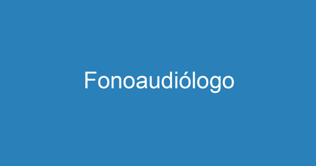 Fonoaudiólogo 1 Fonoaudiólogo 1