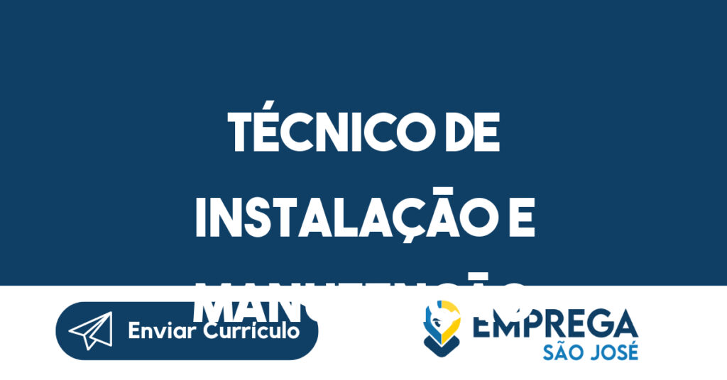 Técnico de Instalação e Manutenção Eletrônica 1 Técnico de Instalação e Manutenção Eletrônica 1