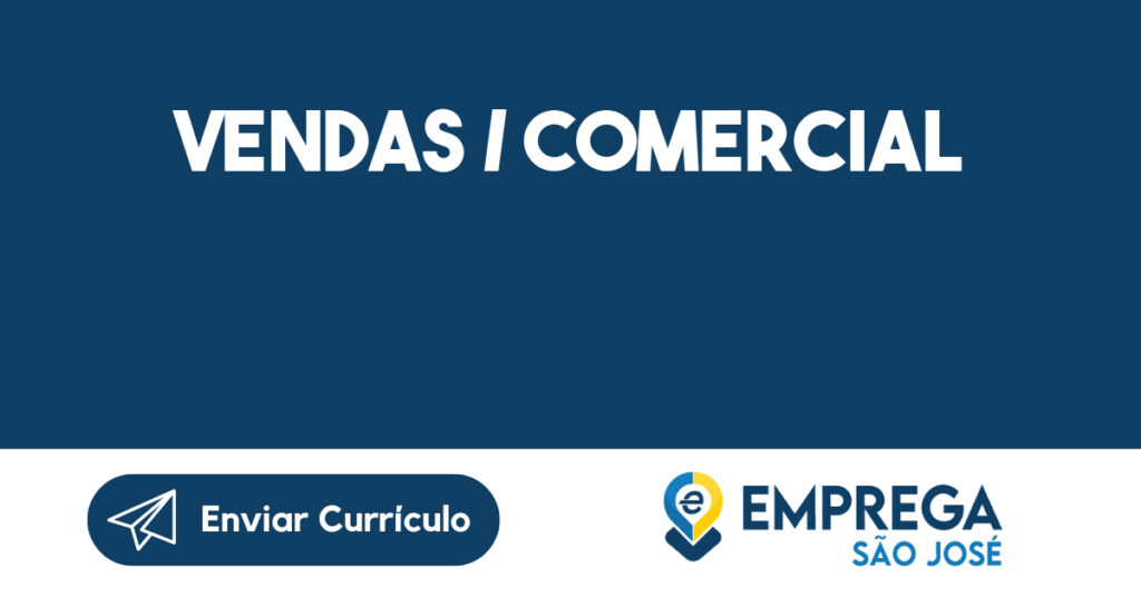Vendas / Comercial 1 Vendas / Comercial 1