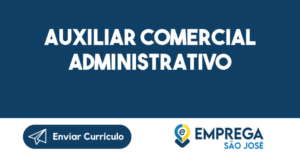 Auxiliar Comercial Administrativo 1 Auxiliar Comercial Administrativo 1